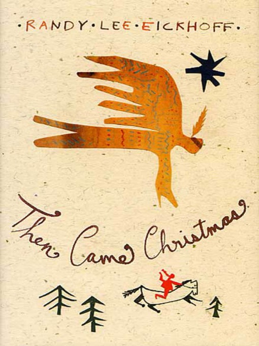 Title details for Then Came Christmas by Randy Lee Eickhoff - Wait list